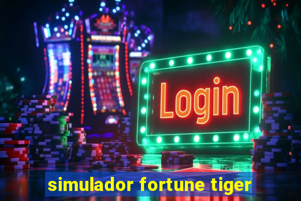 simulador fortune tiger